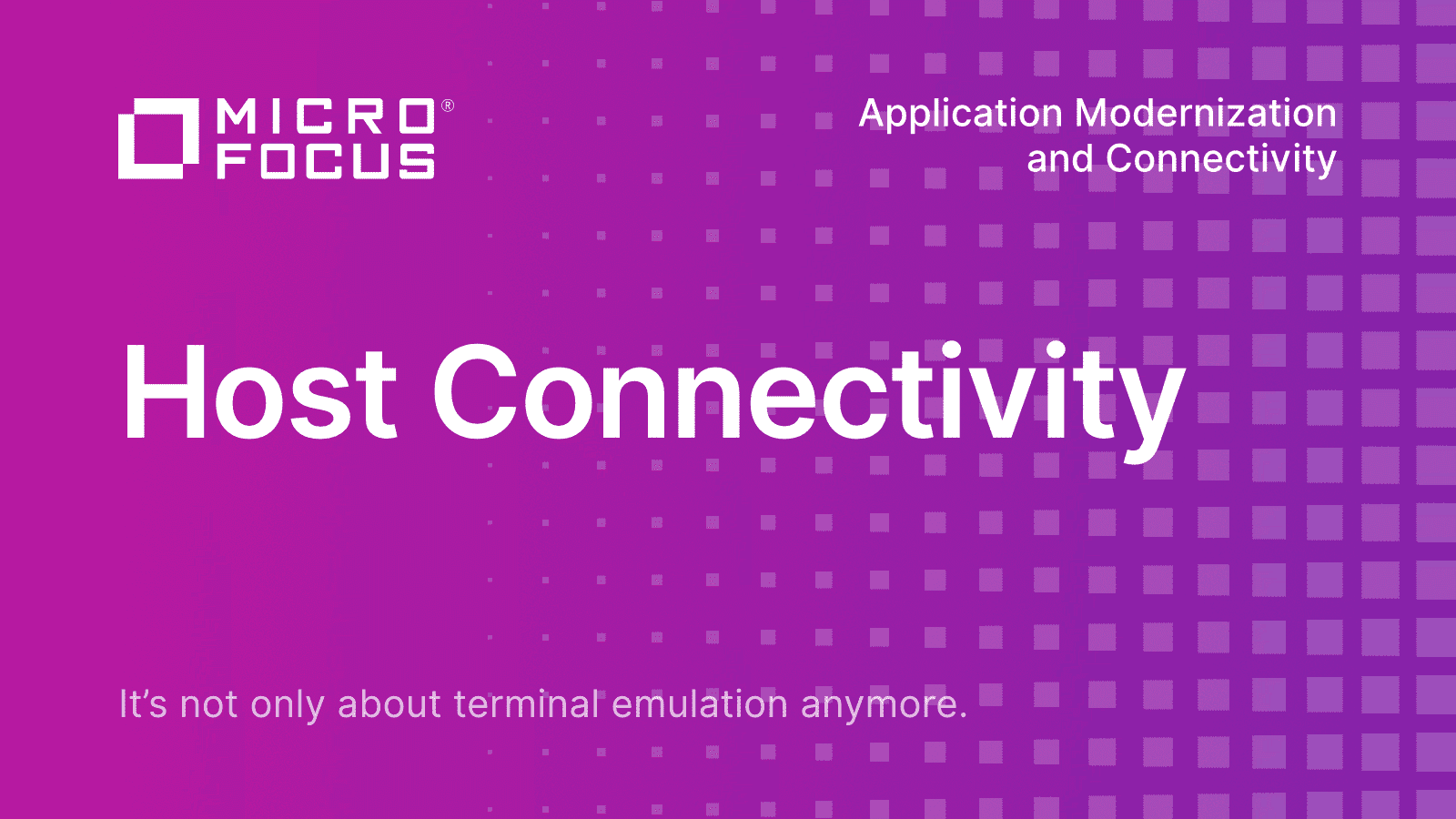 Host Connectivity for Mainframes Micro Focus