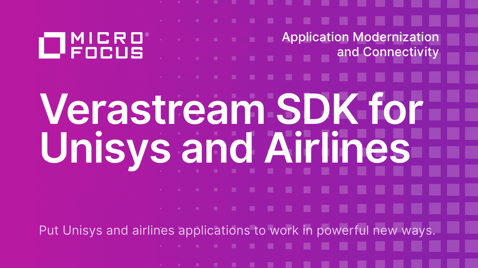 Verastream Sdk For Unisys And Airlines Micro Focus