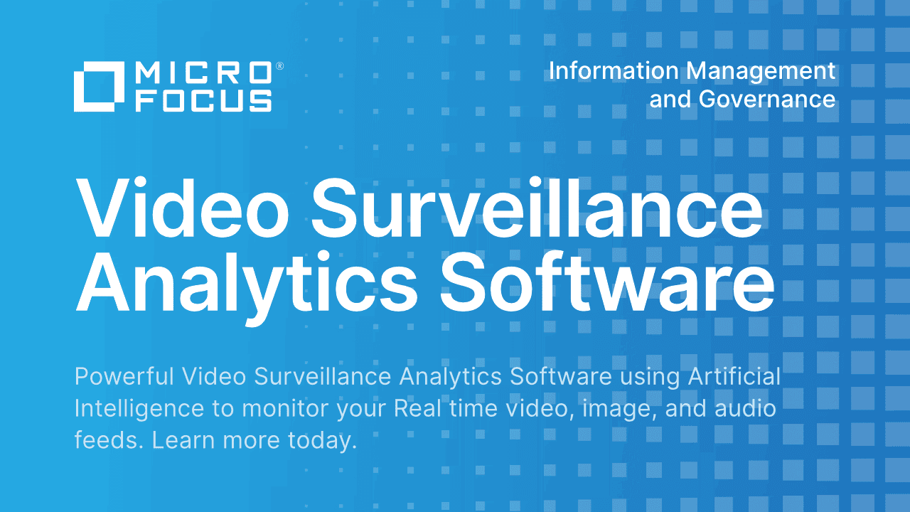 AI Video Surveillance Analytics Software Micro Focus