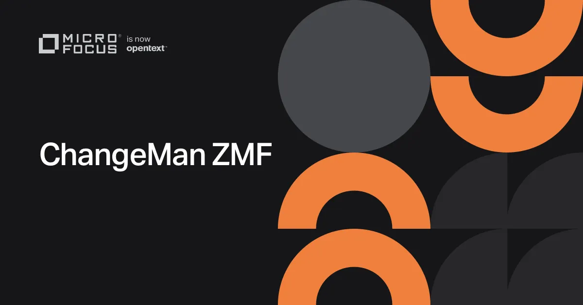 ChangeMan ZMF OpenText