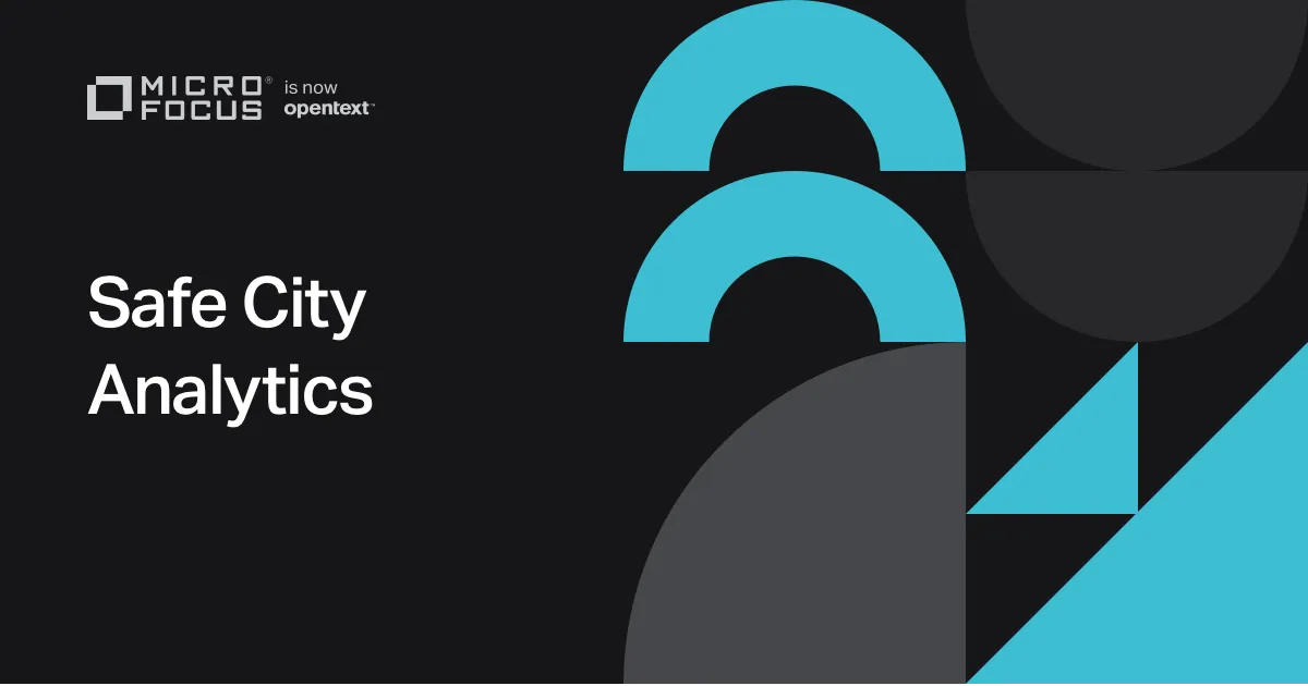 Safe City Analytics OpenText